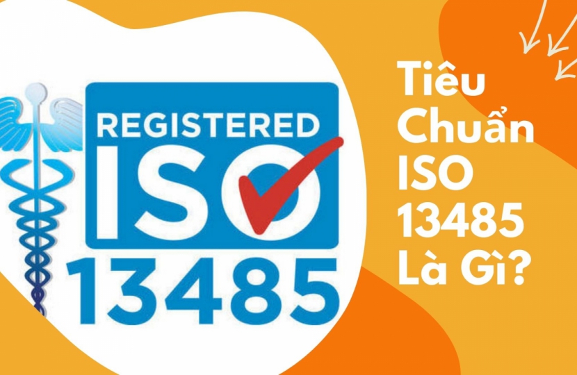 Tiêu Chuẩn ISO 13485 Là Gì?
